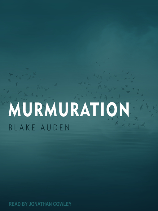 Title details for Murmuration by Blake Auden - Wait list
